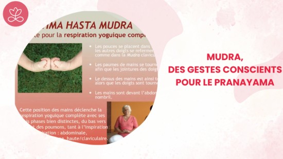 Mudra, des gestes conscients pour le Pranayama